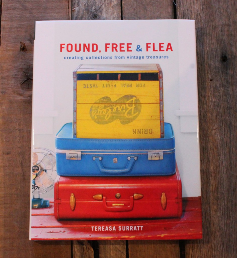 Found, Free & Flea by Tereasa Surratt