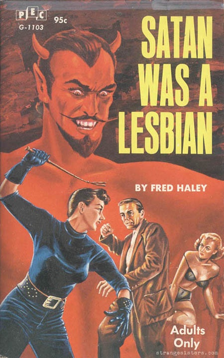 Satan was a Lesbian Pulp Novel