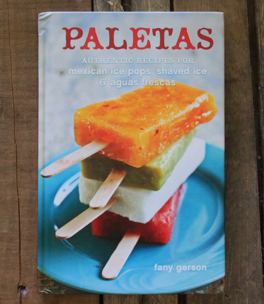Paletas by Fany Gerson